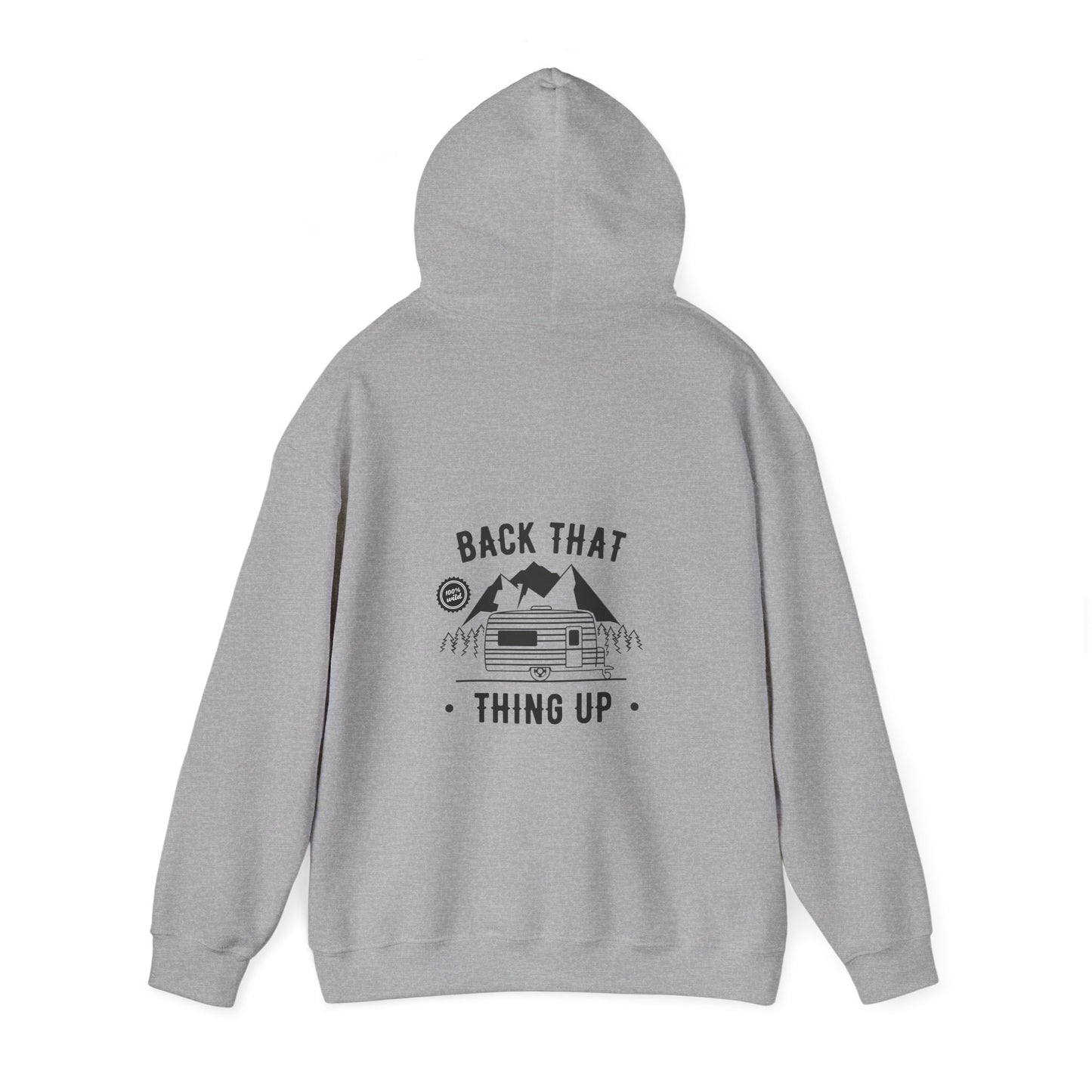Back That Thing Up Camper - Unisex Heavy Blend™ Hooded Sweatshirt