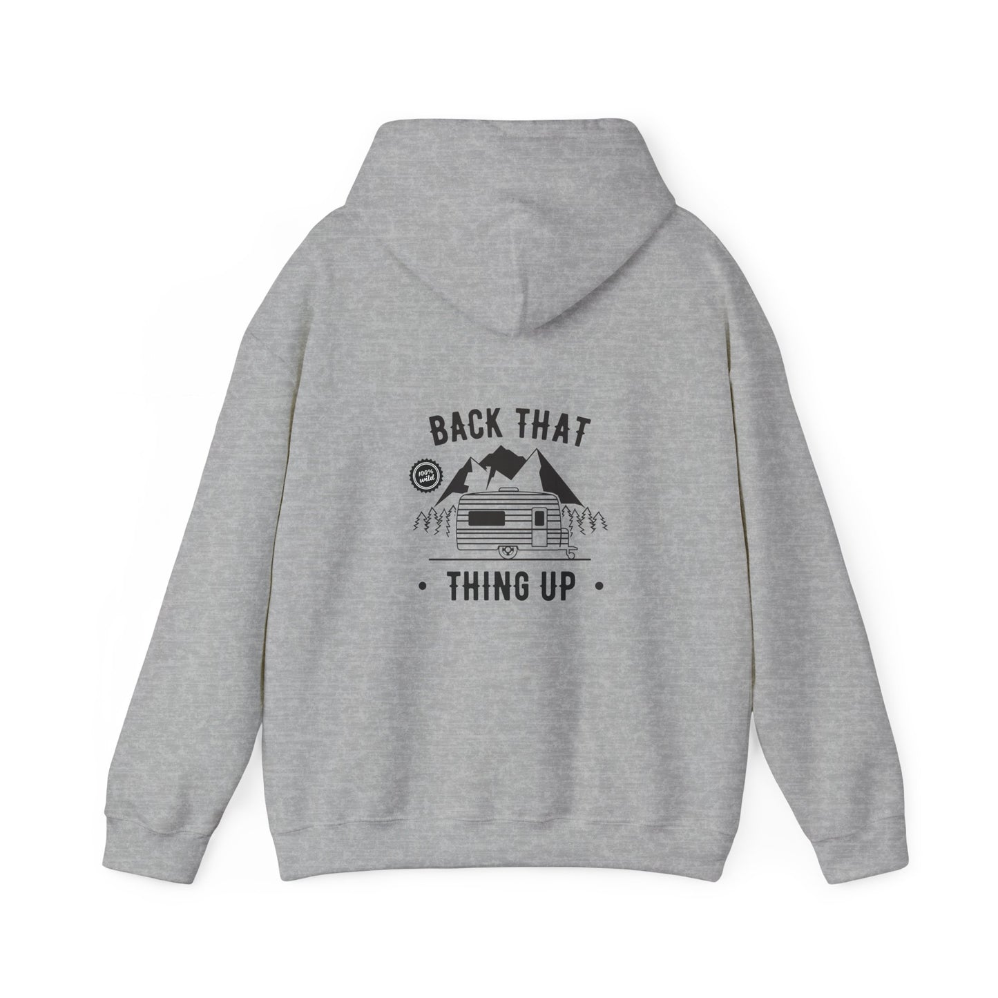 Back That Thing Up Camper - Unisex Heavy Blend™ Hooded Sweatshirt