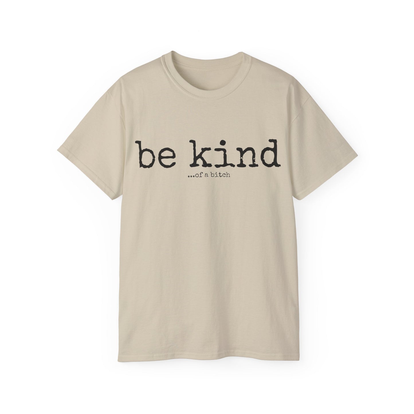 Be Kind - Unisex Ultra Cotton Tee
