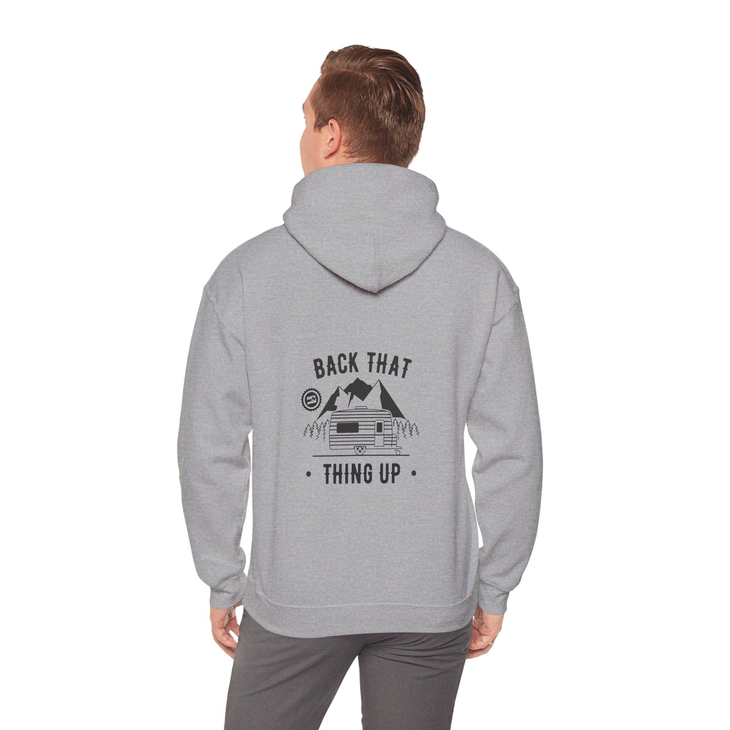 Back That Thing Up Camper - Unisex Heavy Blend™ Hooded Sweatshirt