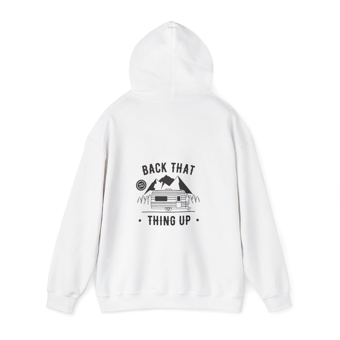 Back That Thing Up Camper - Unisex Heavy Blend™ Hooded Sweatshirt