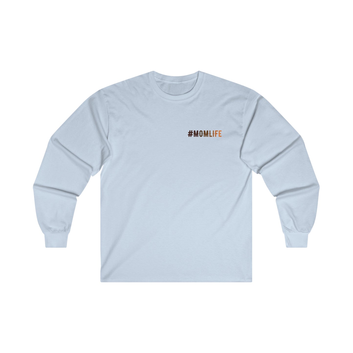 #Mom Life - Women's Ultra Cotton Long Sleeve Tee