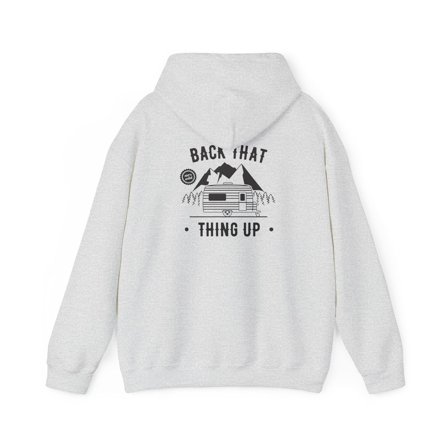 Back That Thing Up Camper - Unisex Heavy Blend™ Hooded Sweatshirt