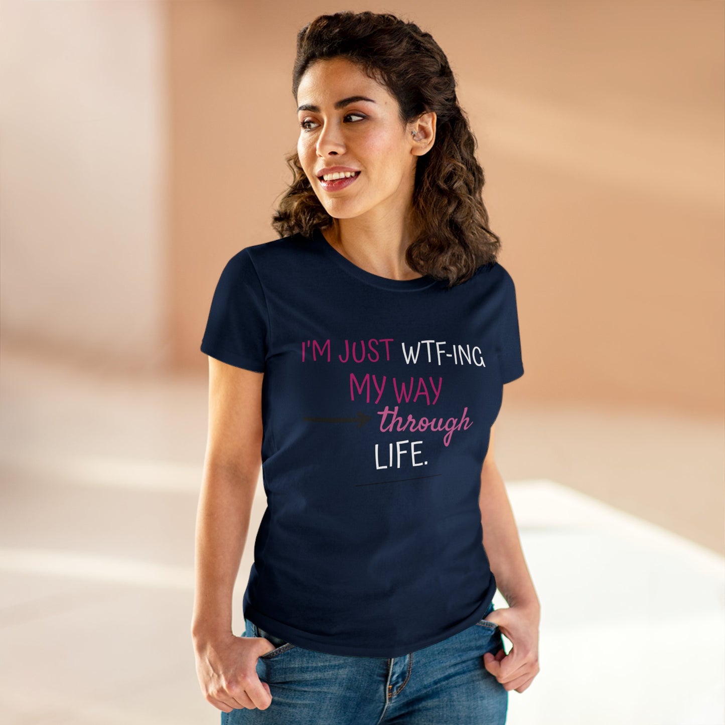 WTF-ing My Way Through Life Women's Midweight Cotton Tee