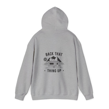 Back That Thing Up Camper - Unisex Heavy Blend™ Hooded Sweatshirt