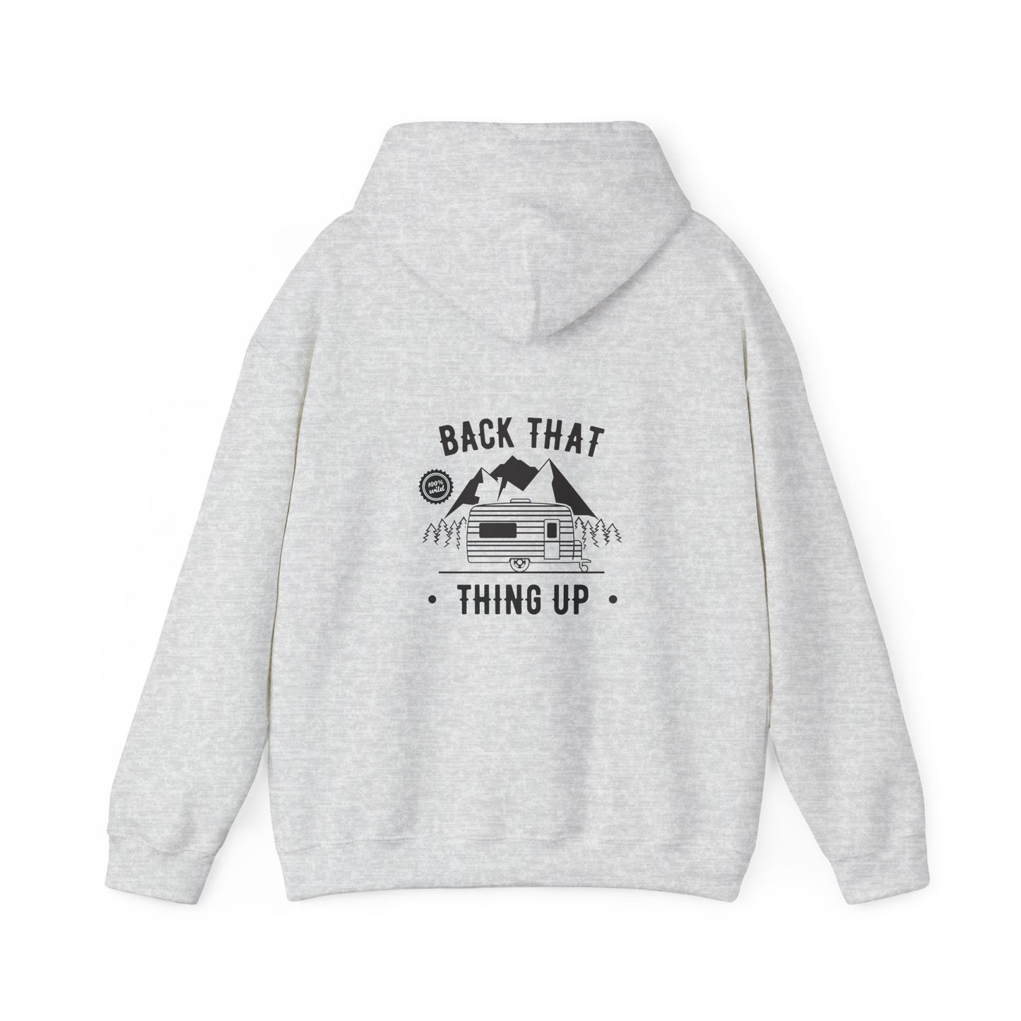 Back That Thing Up Camper - Unisex Heavy Blend™ Hooded Sweatshirt
