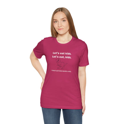 Punctuation Saves Lives - Unisex Jersey Short Sleeve Tee