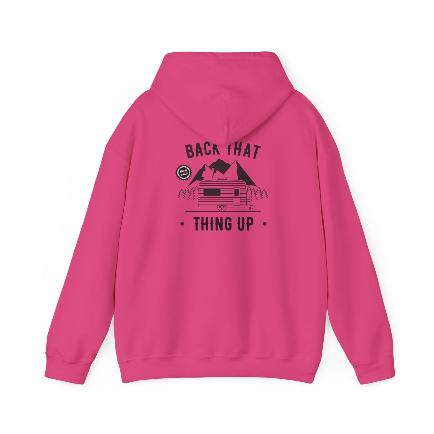 Back That Thing Up Camper - Unisex Heavy Blend™ Hooded Sweatshirt