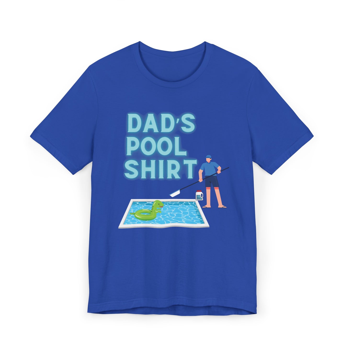 Dad's Pool Shirt - Jersey T-Shirt