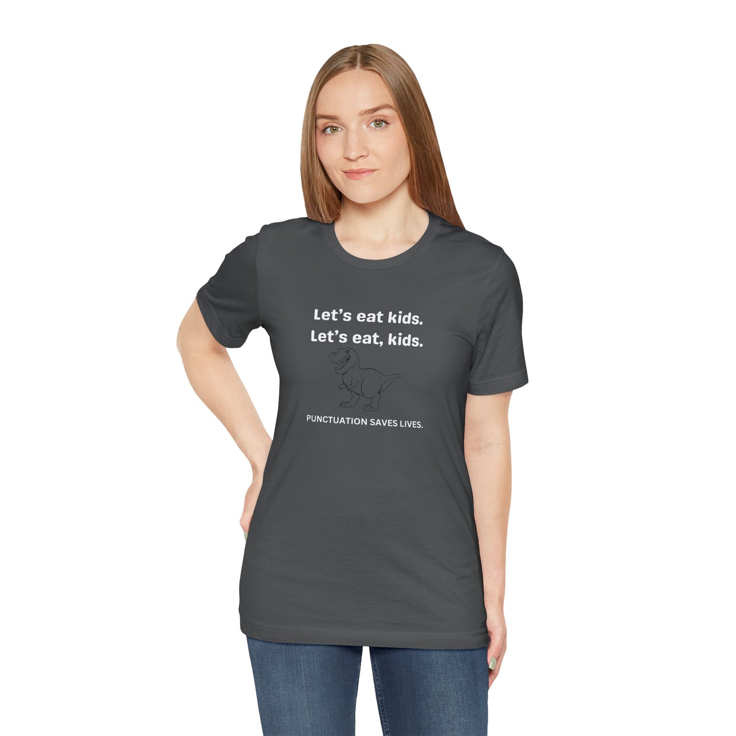 Punctuation Saves Lives - Unisex Jersey Short Sleeve Tee