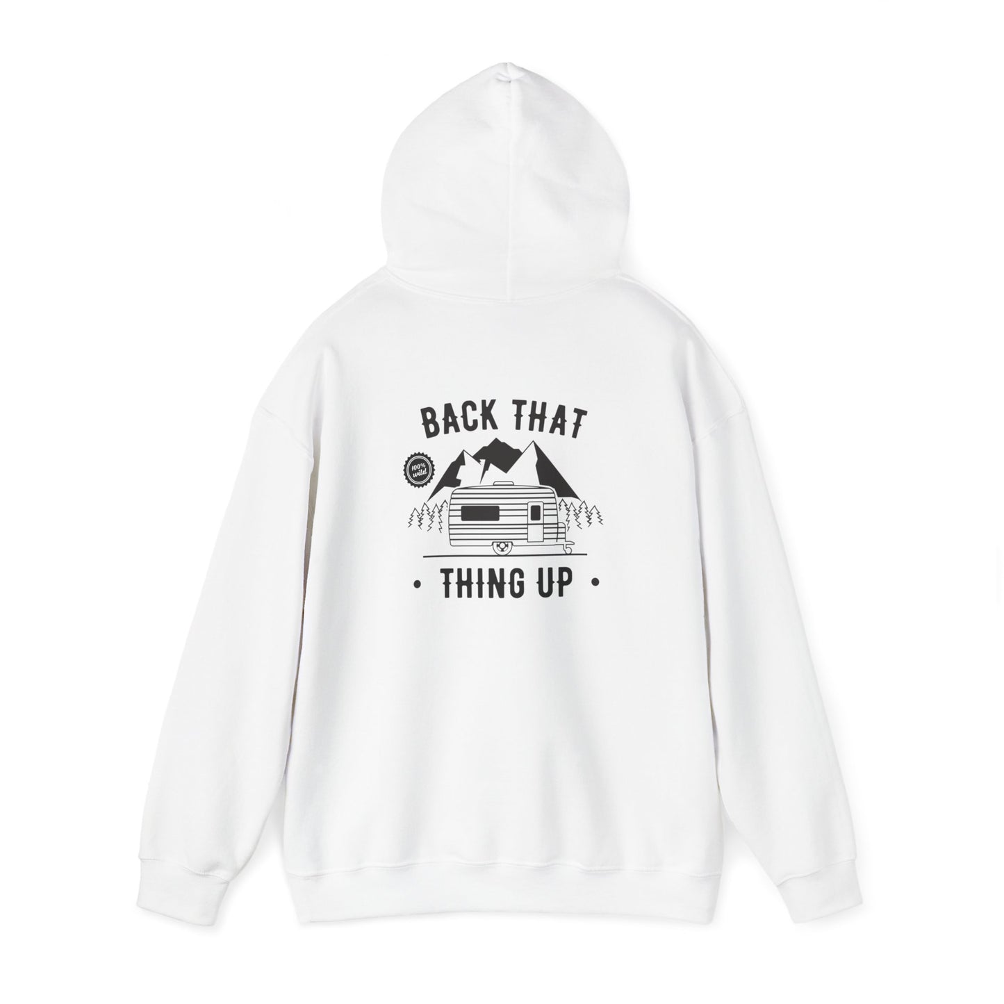 Back That Thing Up Camper - Unisex Heavy Blend™ Hooded Sweatshirt