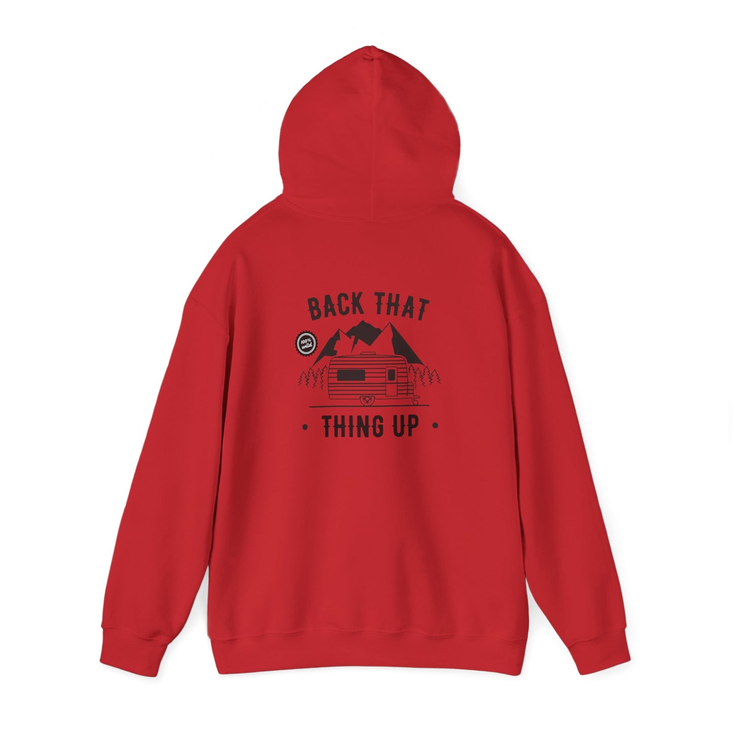 Back That Thing Up Camper - Unisex Heavy Blend™ Hooded Sweatshirt