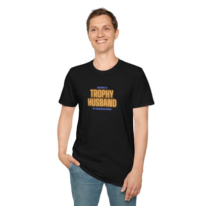 Trophy Husband - Men's Softstyle T-Shirt