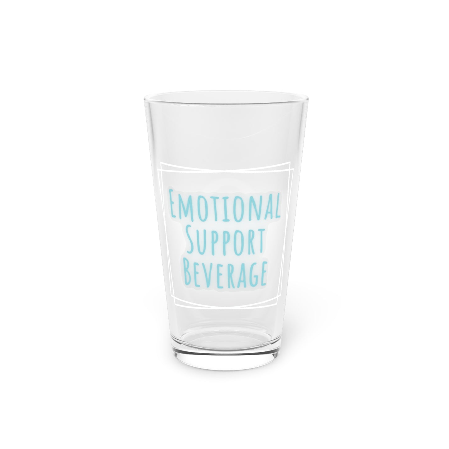 Emotional Support Glass - Pint, 16oz, Teal