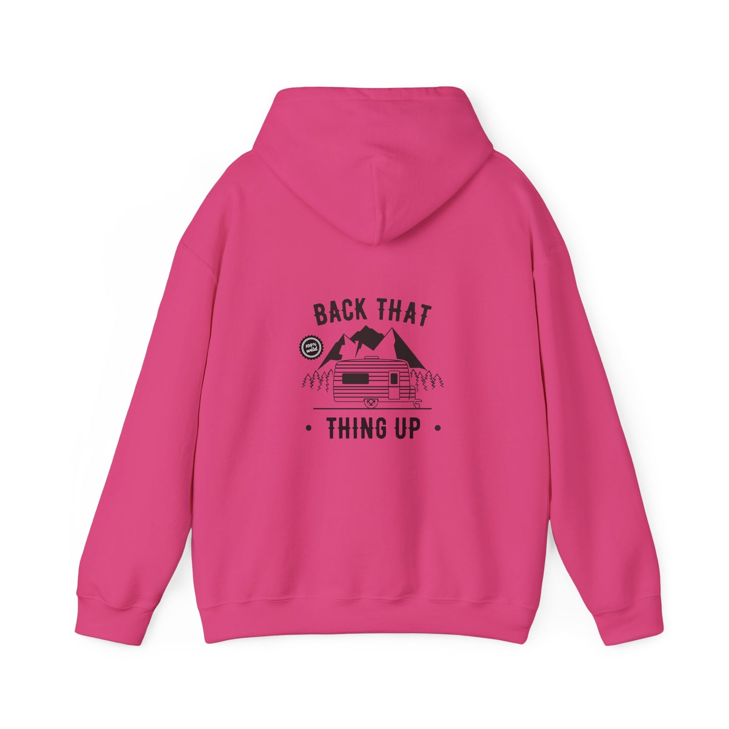 Back That Thing Up Camper - Unisex Heavy Blend™ Hooded Sweatshirt