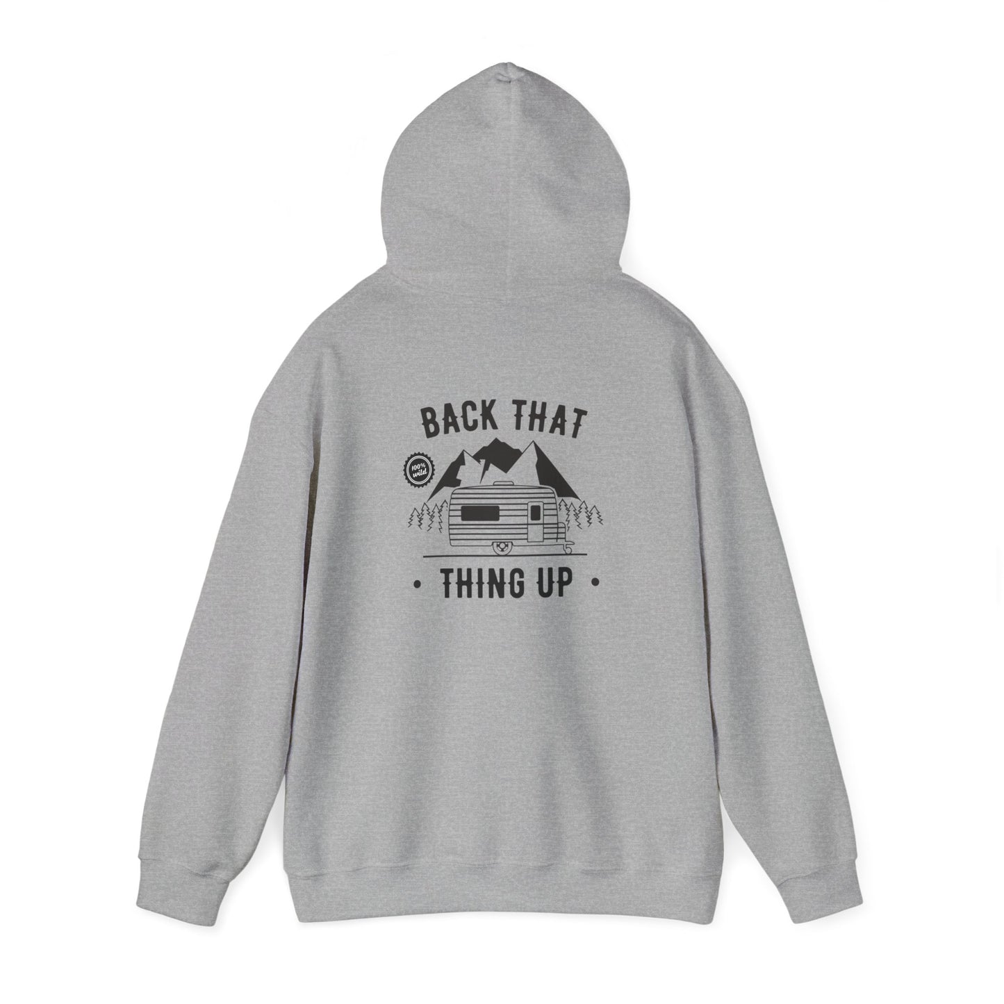 Back That Thing Up Camper - Unisex Heavy Blend™ Hooded Sweatshirt