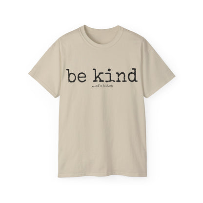 Be Kind - Unisex Ultra Cotton Tee