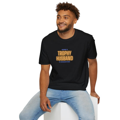 Trophy Husband - Men's Softstyle T-Shirt