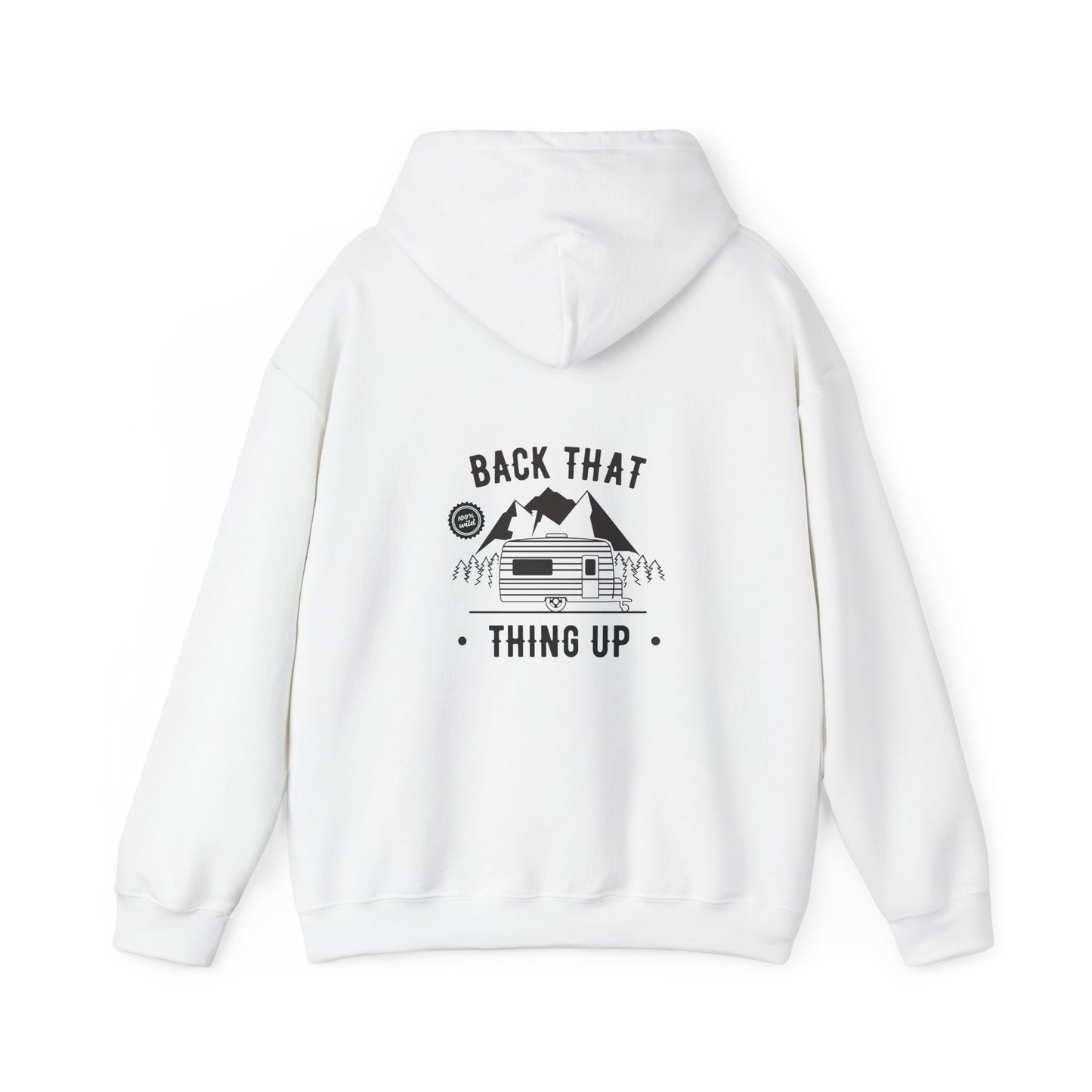 Back That Thing Up Camper - Unisex Heavy Blend™ Hooded Sweatshirt