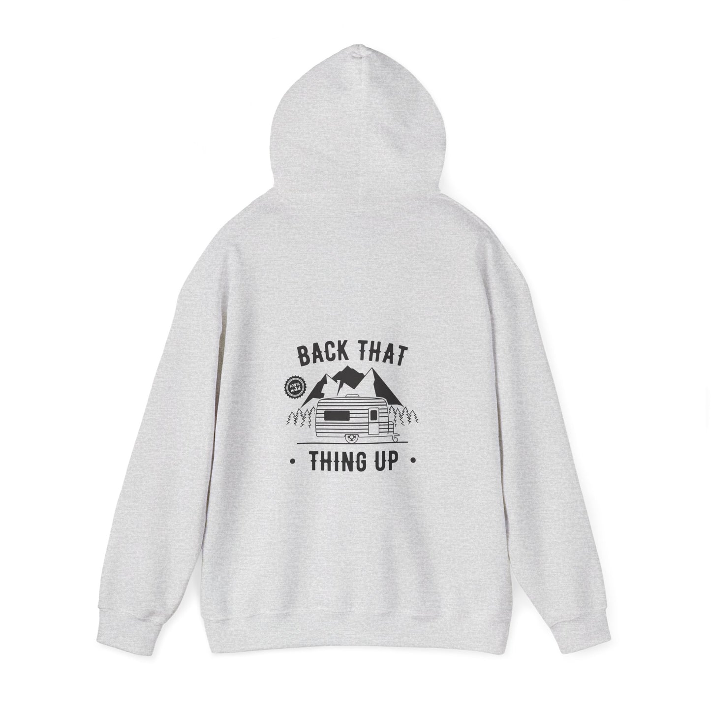 Back That Thing Up Camper - Unisex Heavy Blend™ Hooded Sweatshirt