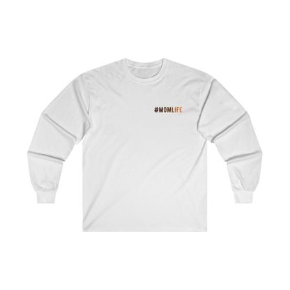 #Mom Life - Women's Ultra Cotton Long Sleeve Tee